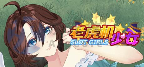 [SLG]老虎机少女 Slot Girls STEAM官中